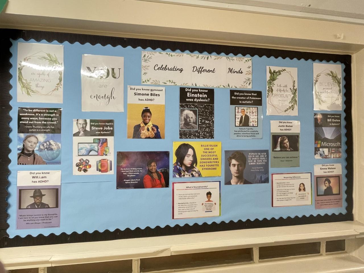 Here is our Neurodiversity display! We celebrate different minds. We can all achieve. 